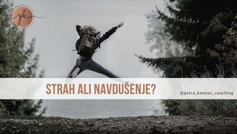 strah ali navdušenje?